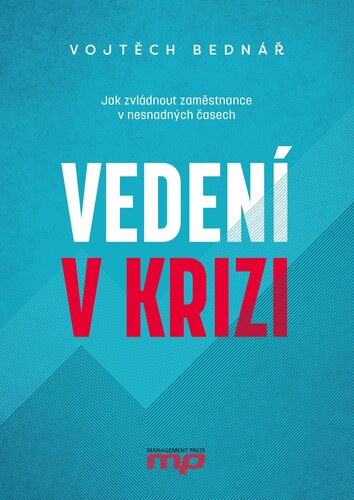 Kniha Vedení v krizi - Vojtěch Bednář