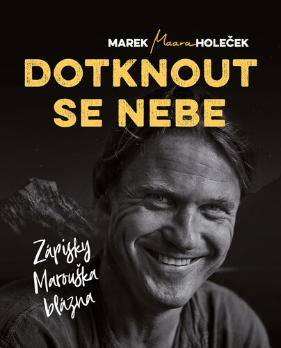 Dotknout se nebe, 2. vydání - Marek Holeček