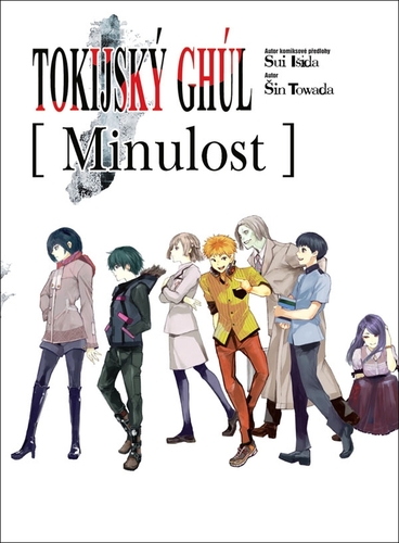 Kniha Tokijský ghúl - Minulost (light novel)