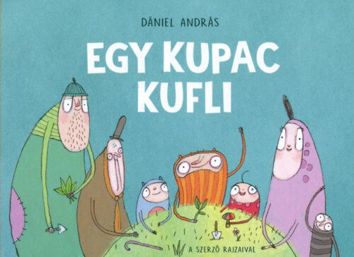 Kniha Egy kupac kufli - András Dániel