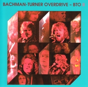 Bachman - Turner Overdrive - II CD