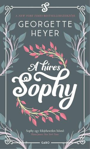 Kniha A híres Sophy - Georgette Heyerová,Luca Szabó