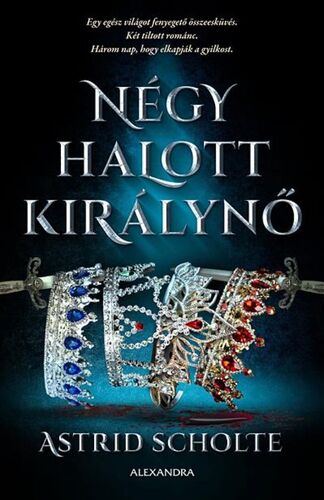 Kniha Négy halott királynő - Astrid Scholte