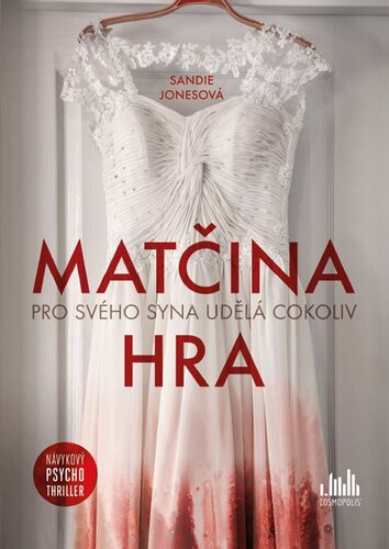 Kniha Matčina hra - Pro svého syna udělá cokoliv