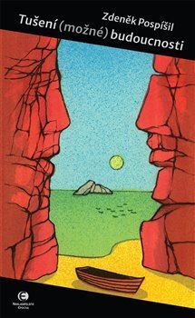 Kniha Tušení (možné) budoucnosti