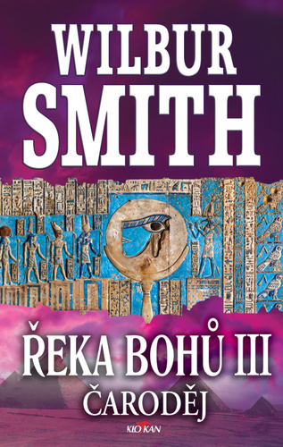 Řeka bohů III. Čaroděj, 2. vydání - Smith Wilbur