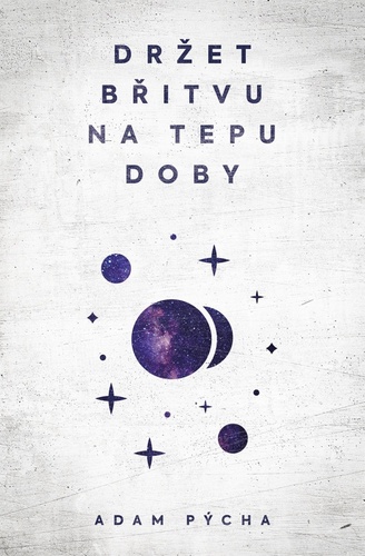 Kniha Držet břitvu na tepu doby