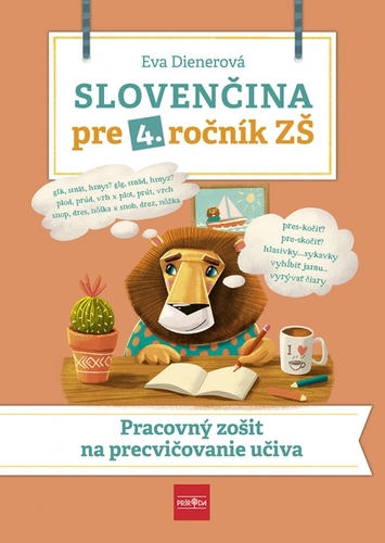 Kniha Slovenčina pre 4. ročník ZŠ: Pracovný zošit na precvičovanie učiva