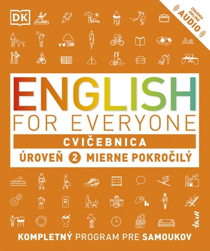 English for Everyone - Cvičebnica: Úroveň 2 Mierne pokročilý, 2. vydanie
