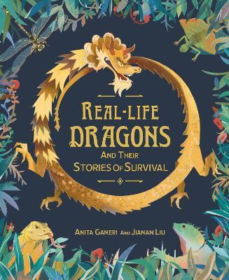 Kniha Real-life Dragons and their Stories of Survival
