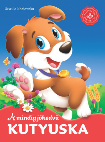 Kniha A mindig jókedvű kutyuska - Kedvenc állatmeséim - Urszula Kozlowska