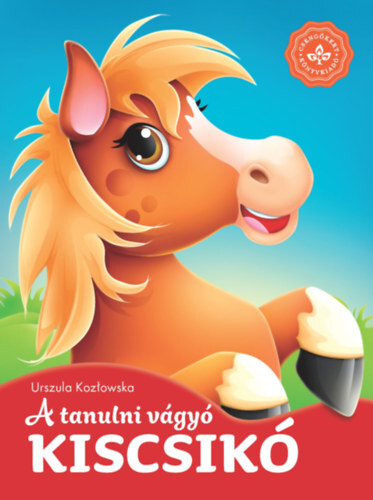 Kniha A tanulni vágyó kiscsikó - Kedvenc állatmeséim - Urszula Kozlowska