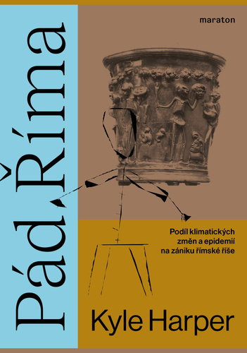 Pád Říma, 2. vydanie - Kyle Harper