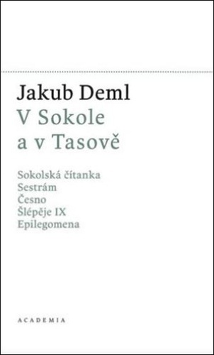 Kniha V Sokole a v Tasově - Sokolská čítana, Sestrám, Česno, Šlépěje I, Epilegomena