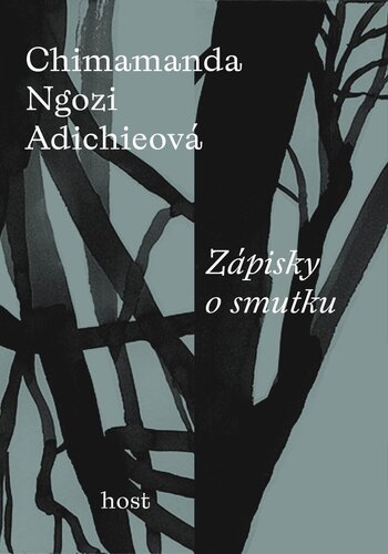 Zápisky o smutku - Chimamanda Ngozi Adichie,Petr Štádler