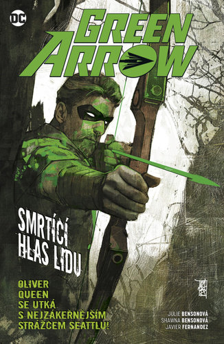 Kniha Green Arrow 7 - Smrtící hlas lidu