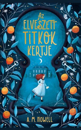Kniha Az elveszett titkok kertje - A. M. Howell