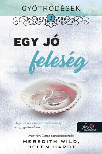 Gyötrődések 2: Egy jó feleség - Wild Meredith,Chelle Bliss,Anna Szoboszlay