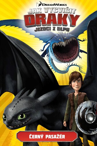 Kniha Jak vycvičit draky - Jezdci z Blpu: Černý pasažér, 2. vydání - Kolektív autorov,Kolektív autorov,Radka Kolebáčová