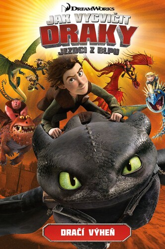 Kniha Jak vycvičit draky - Jezdci z Blpu: Dračí výheň, 2. vydání - Kolektív autorov,Kolektív autorov,Radka Kolebáčová