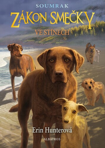 Kniha Zákon smečky - Soumrak 3: Ve stínech, 2. vydání - Erin Hunterová,Matěj Čuchna