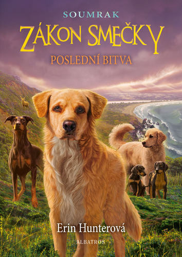 Kniha Zákon smečky - Soumrak 6: Poslední bitva, 2. vydání - Erin Hunterová,Matěj Čuchna