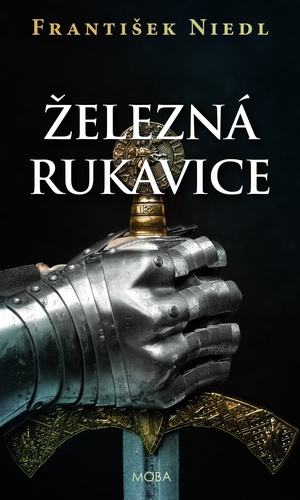 Kniha Železná rukavice