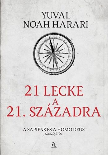 Kniha 21 lecke a 21. századra (puha kötés) - Yuval Noah Harari,Péter Torma