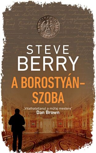 Kniha A borostyánszoba - Steve Berry,István Lantos