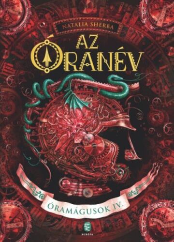 Óramágusok 4: Az óranév - Natalia Sherba,Anna Teleki