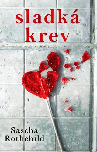 Kniha Sladká pomsta