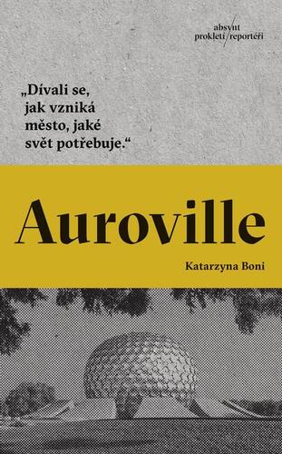 Kniha Auroville - Katarzyna Boni
