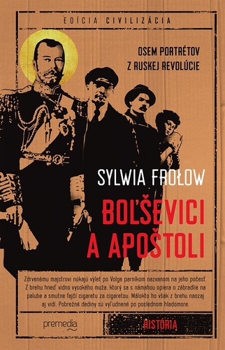 Boľševici a apoštoli - Sylwia Frolow