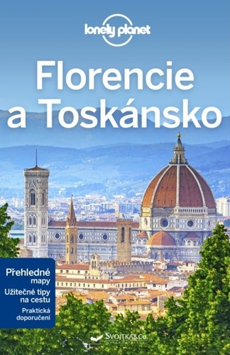 Florencie a Toskánsko - Lonely Planet