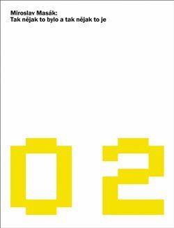 Kniha Tak nějak to bylo a tak nějak to je