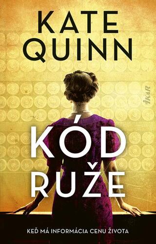 Kniha Kód ruže - Kate Quinn
