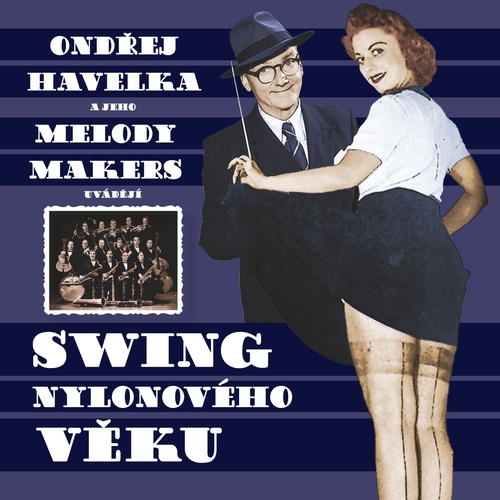 Kniha Havelka Ondřej a jeho Melody Makers - Swing nylonového věku 2LP