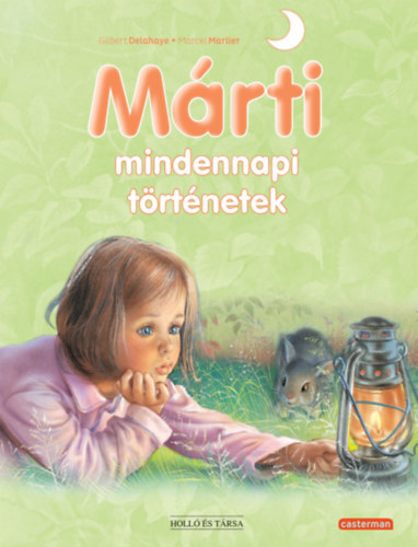 Kniha Márti mindennapi történetek - Gilbert Delahaye