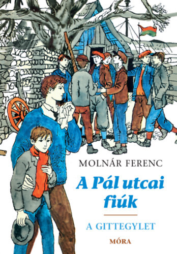 A Pál utcai fiúk - A Gittegylet - puha kötés - Ferenc Molnár