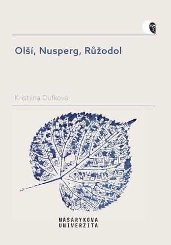 Olší, Nusperg, Růžodol - Kristýna Dufková