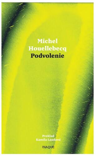 Podvolenie - Michel Houellebecq