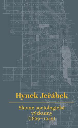 Slavné sociologické výzkumy (1899–1949) - Hynek Jeřábek
