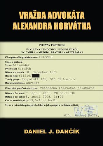 Vražda advokáta Alexandra Horvátha - Daniel J. Dančík