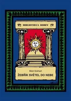 Žebřík světel do nebe - Mistr Eckhart