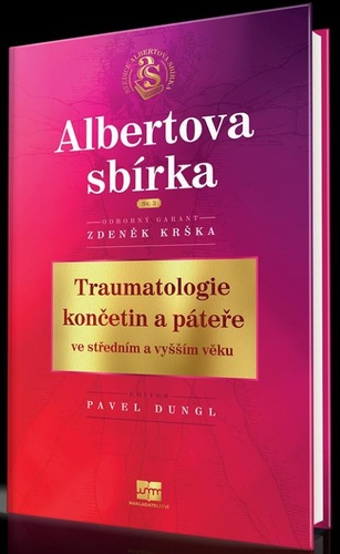Kniha Traumatologie končetin a páteře ve středním a vyšším věku