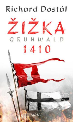 Kniha Žižka – Grunwald 1410 - Richard Dostál