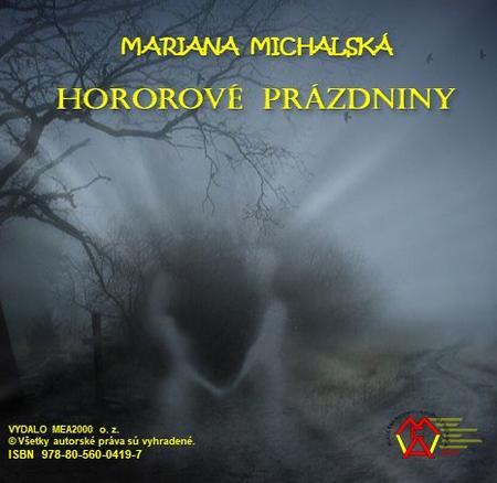 Kniha Hororové prázdniny - Mariana Michalská