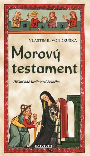 Morový testament - Hříšní lidé Království českého kúpite na Panta Rhei