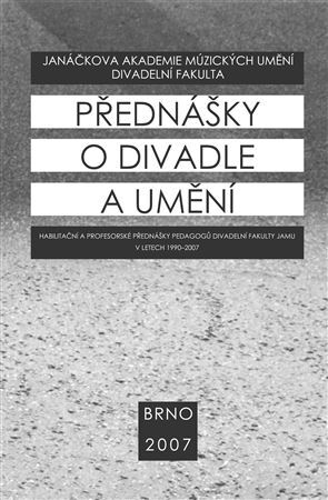 Přednášky o divadle a umění - Kolektív autorov