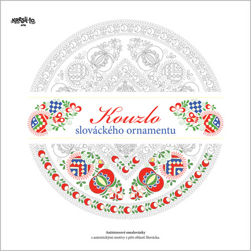 Kniha Kouzlo slováckého ornamentu - Hana Albrechtová,Kamila Bartálová